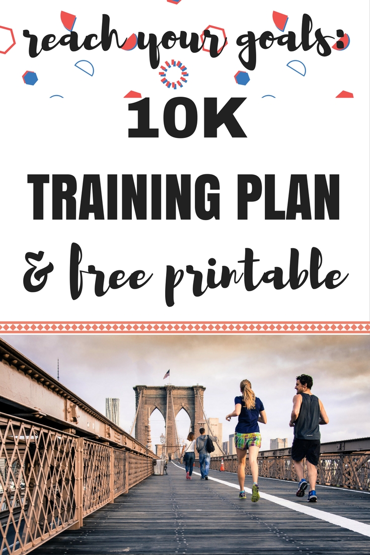 10k Training Plan Free Printable!