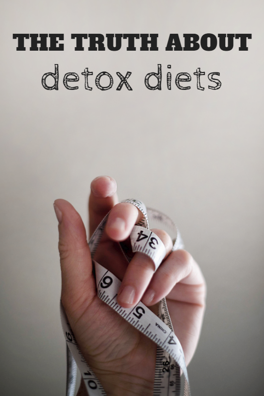 The Truth About Detox Diets