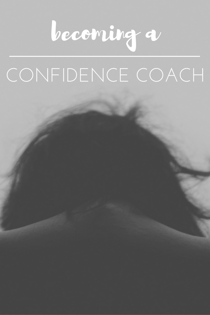 Becoming a Confidence Coach