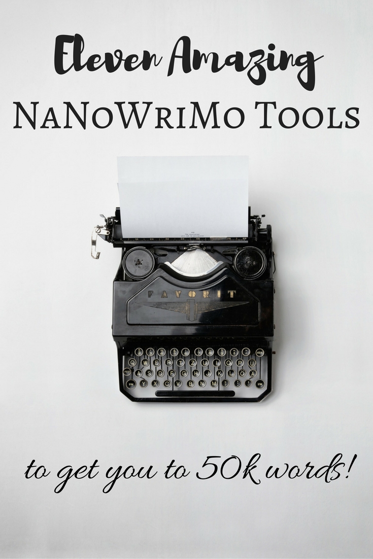 11 Amazing NaNoWriMo Tools