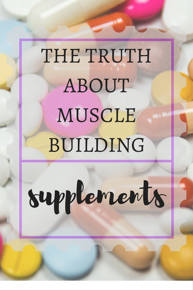 The Truth about Supplements for Muscle Gain