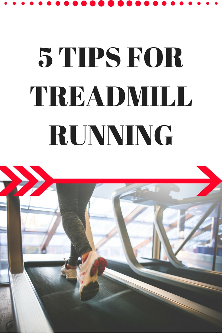 5 Tips for Treadmill Running