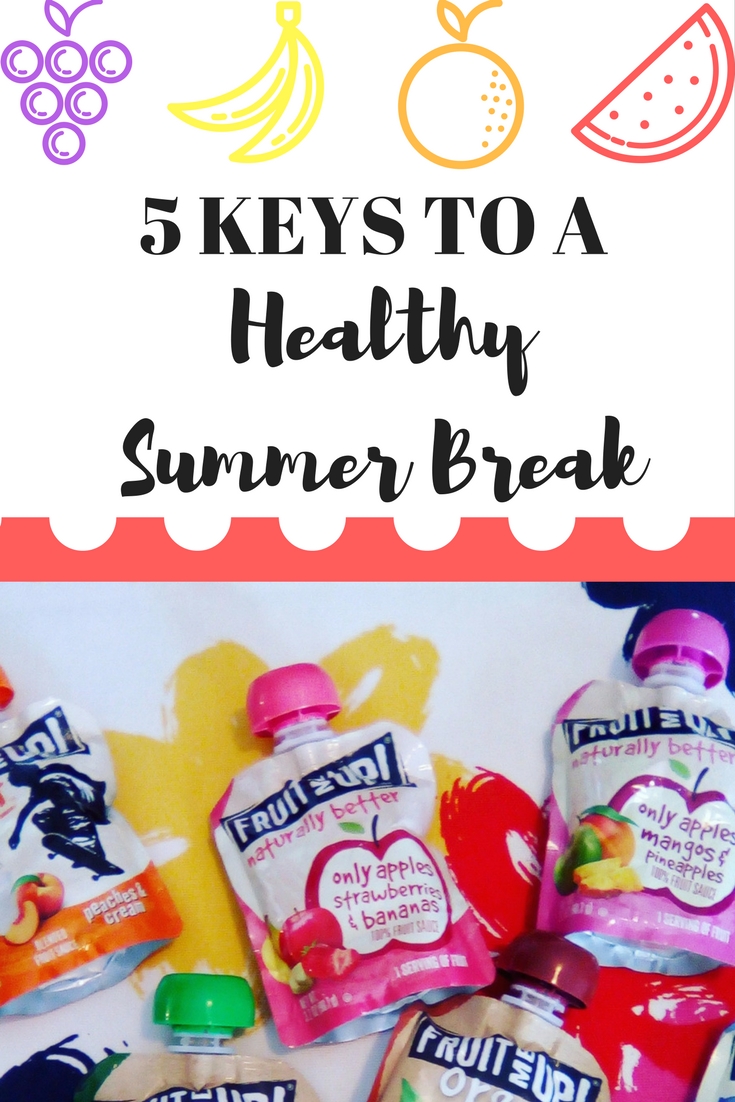 5 Keys to a Healthy Summer Break