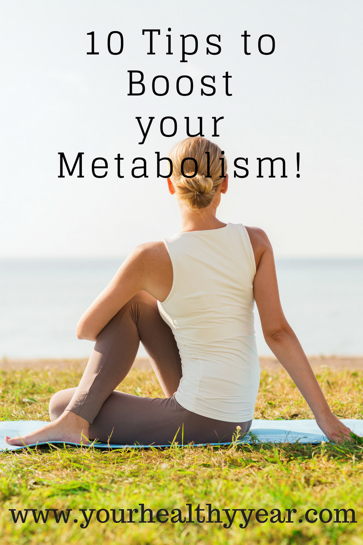 10 Tips to Boost your Metabolism!