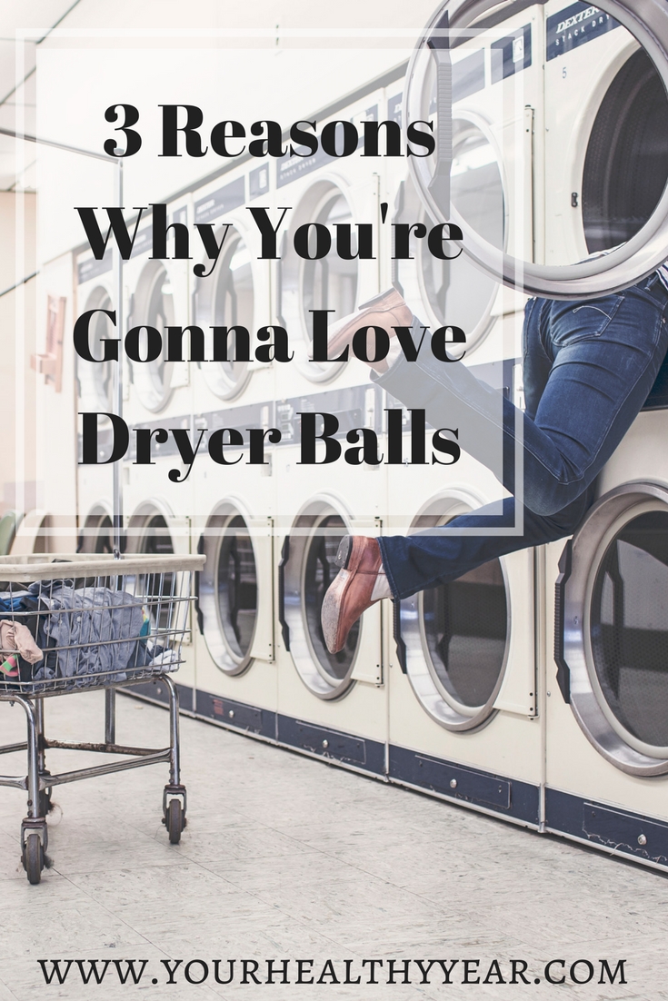 3 Reasons Why You're Gonna Love Dryer Balls