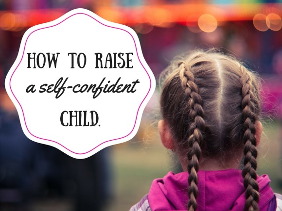 how-to-raise-a-self-confident-child