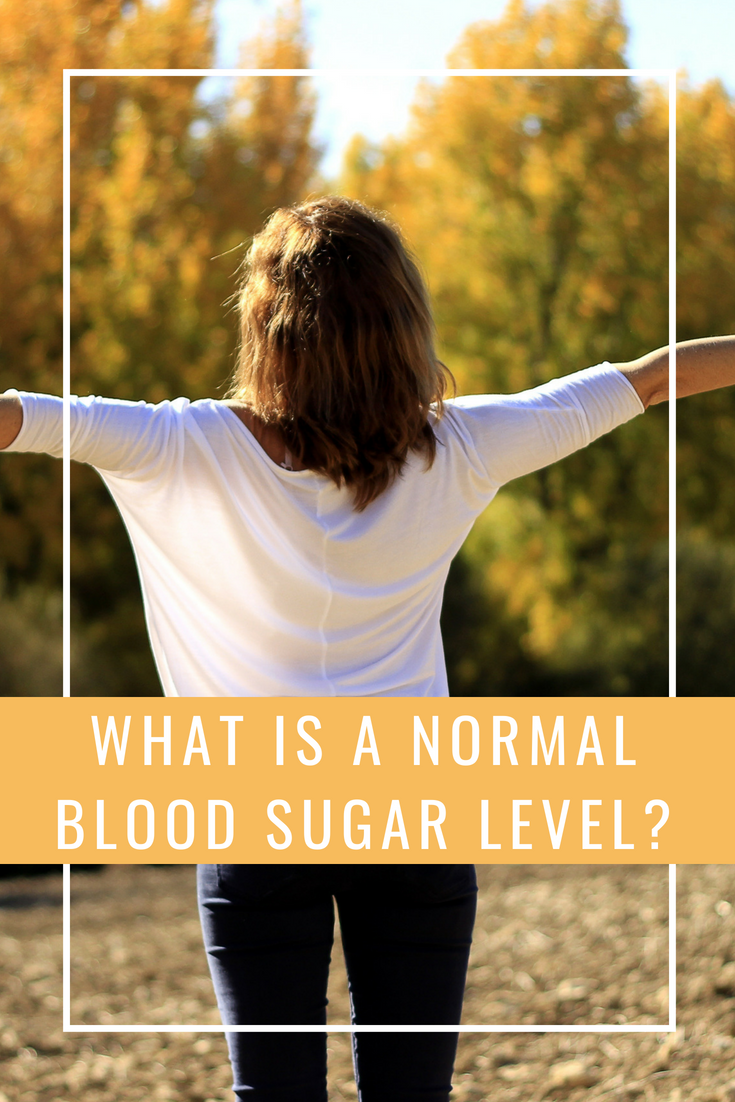 What Is a Normal Blood Sugar Level?