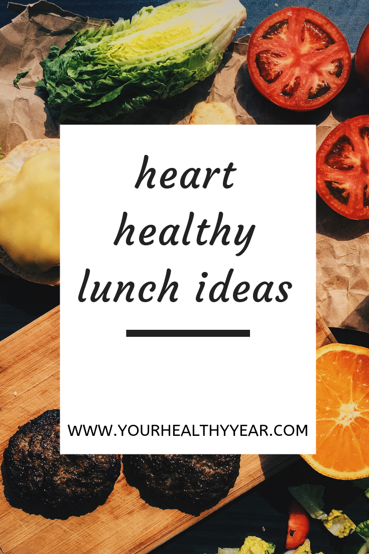 Heart Healthy Lunch Ideas