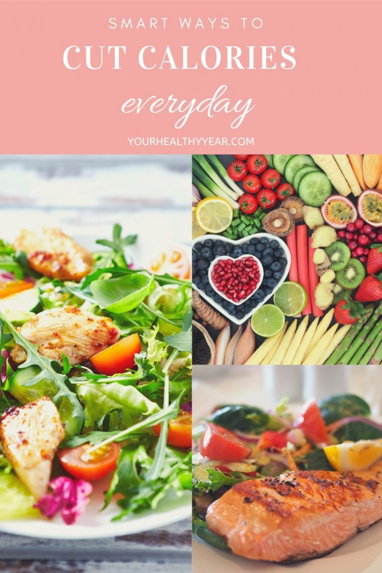 Smart Ways To Cut Calories Everyday - Eat Healthy, And Don't Starve!